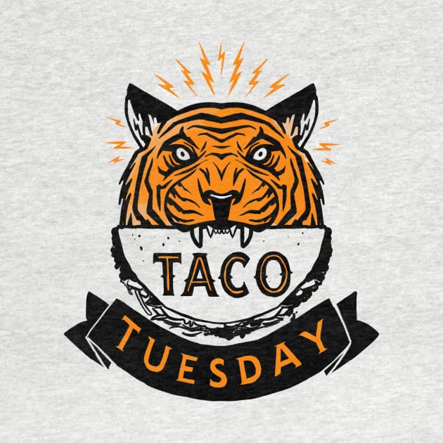 Tigers, Tacos, Tuesday by sombreroinc